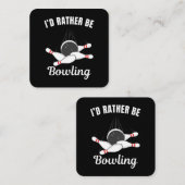 Carte De Visite Carré Je préférerais faire du bowling (Devant / Derrière)
