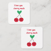 Carte De Visite Carré Je t'aime Cherry Beaucoup Valentine (Devant / Derrière)