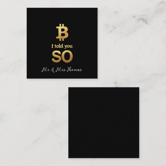 Carte De Visite Carré Je Vous L'Ai Dit, Bitcoin Ultimate Crypto Reback (Devant / Derrière)