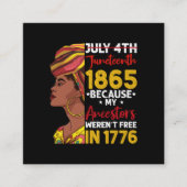 Carte De Visite Carré Juneteenth Parce que mes ancêtres n'étaient pas li (Devant)