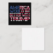 Carte De Visite Carré L'Amérique serait meilleure avec Trump Election 20 (Devant / Derrière)