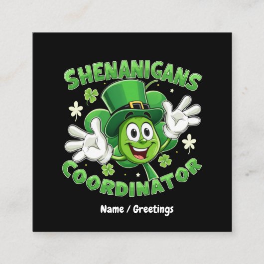 Carte De Visite Carré Le coordinateur drôle des Shenanigans (Devant)