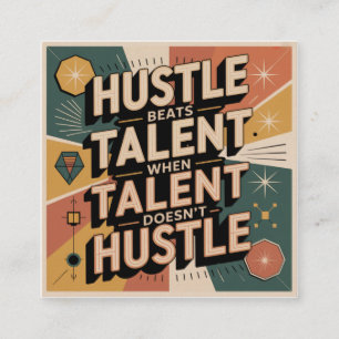 Carte De Visite Carré Le travail bat la talent quand le talent ne travai
