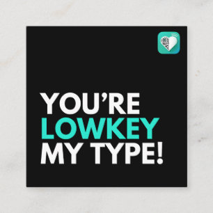 Carte De Visite Carré Lowkey My Type