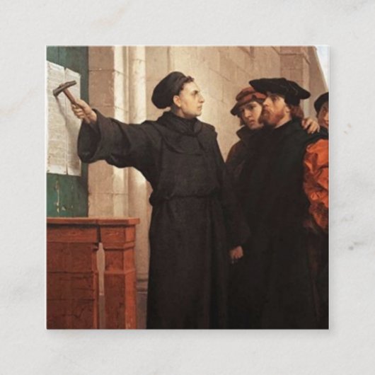 Carte De Visite Carré Martin Luther Nailing 95 Thèses (Devant)