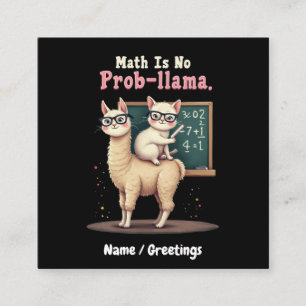 Carte De Visite Carré Math Is No Prob-llama Fun & Cute Math Inspiration