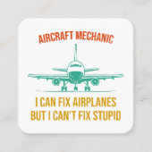 Carte De Visite Carré mécanicien d'avion je peux réparer les avions mais (Devant)