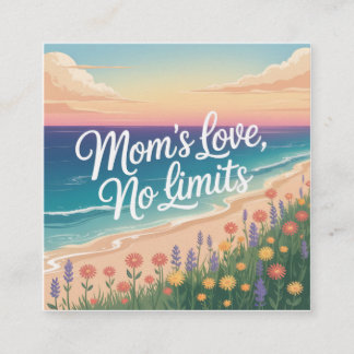 Carte De Visite Carré Mom’s Love, No Limits