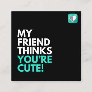 CARTE DE VISITE CARRÉ MON AMI PENSE QUE TU ES MORT