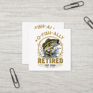 Carte De Visite Carré O Fish Ally Retraité Depuis 2026 Retraite de Pêche