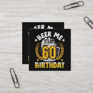 Carte De Visite Carré Offre moi une bière, c'est mon 60e anniversaire Dr