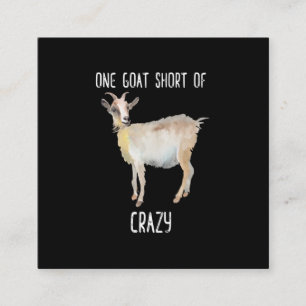Carte De Visite Carré One Goat Short Of Crazy Funny Goat