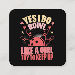 Carte De Visite Carré Oui, je joue au bowling comme une fille, essayez d