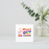 Carte De Visite Carré Peace Out Teinture de 3e année Teinture de Dernier (Debout devant)