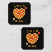 Carte De Visite Carré Pizza Est Ma Saint-Valentin (Devant / Derrière)