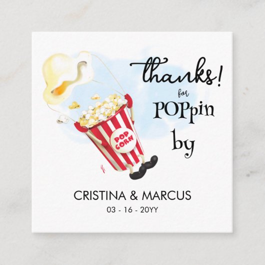 Carte De Visite Carré  Popcorn Favor Card Thanks for Poppin By (Devant)