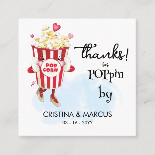 Carte De Visite Carré  Popcorn Favor Card Thanks for Poppin By (Devant)