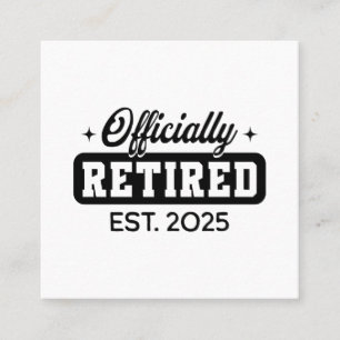 Carte De Visite Carré Retraite officielle vintage 2025 Drôle retraite