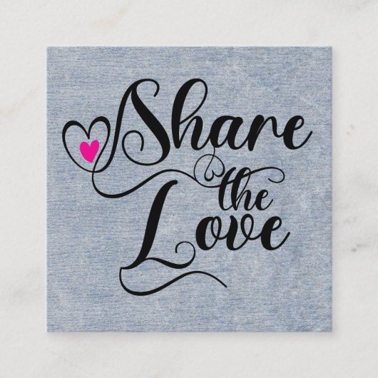 Carte De Visite Carré Share the love script typography referral card (Devant)
