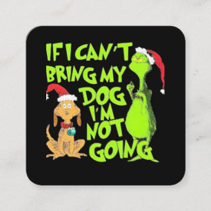 Carte De Visite Carré Si je ne peux pas emmener mon chien je ne vais pas