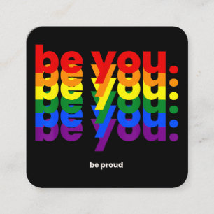 Carte De Visite Carré Soyez vous soyez fier LGBTQ Fierté Arc-en-ciel Les