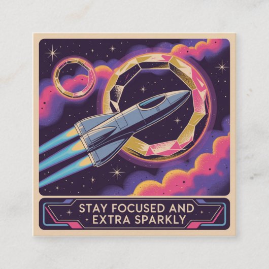 Carte De Visite Carré Stay Focused And Extra Sparkly (Devant)