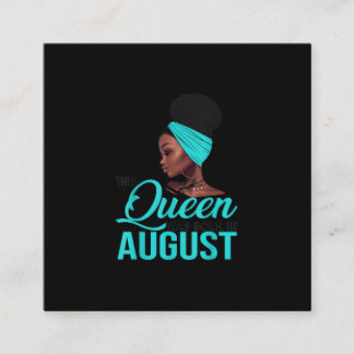 Carte De Visite Carré This Queen Was Born In août Birthday for Black