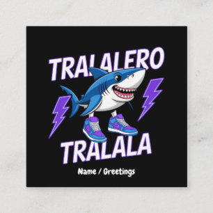 Carte De Visite Carré Tralalero Tralala Bootleg Funny Shark meme Graphis