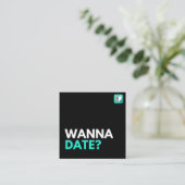 Carte De Visite Carré Tu veux sortir avec toi ? (Debout devant)