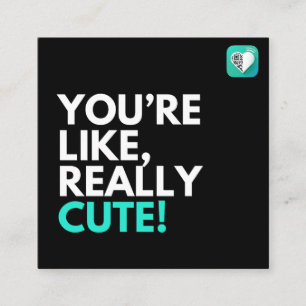 Carte De Visite Carré Vous êtes comme vraiment mignon 2.0
