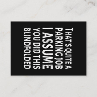 Carte De Visite C'est assez un travail de stationnement - mauvais 