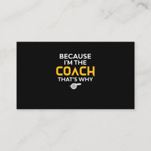 Carte De Visite Coach-Because I'm the Coach's Why