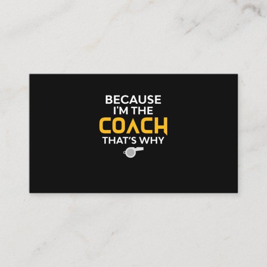 Carte De Visite Coach-Because I'm the Coach's Why (Devant)