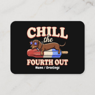 Carte De Visite Dachshund drôle 14 juillet Chill The Fourth Out