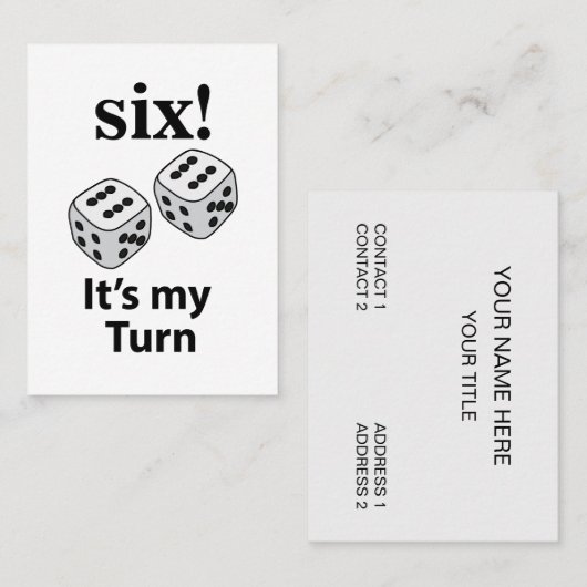 Carte De Visite Dice Rolling Six C'est mon tour Roll Dice (Devant / Derrière)