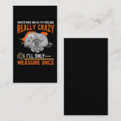 Carte De Visite Drôle cadeau de Carpenter pour un travailleur fou (Devant / Derrière)