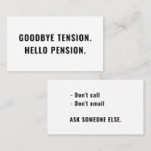 Carte De Visite Drôle Gag de retraite Goodbye Tension Hello Pensio (Devant / Derrière)