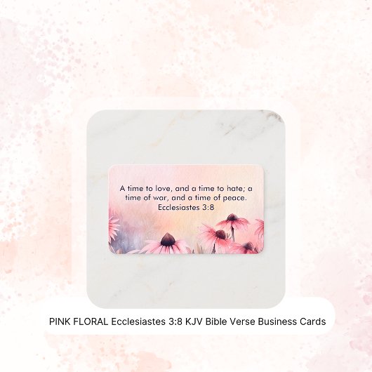 Carte De Visite Ecclésiaste FLORAL ROSE 3:8 KJV Bible Verse