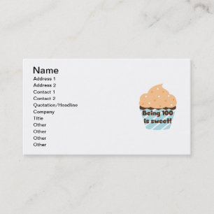 Carte De Visite Etre 100 est Sweet Birthday T-shirts et cadeaux