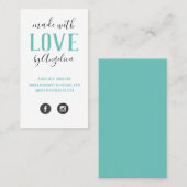 Carte De Visite Fabriqué avec l'amour Script Turquoise fait main (Devant / Derrière)