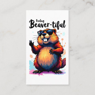Carte De Visite Feeling Beaver-tiful - Funny Beaver Graphic