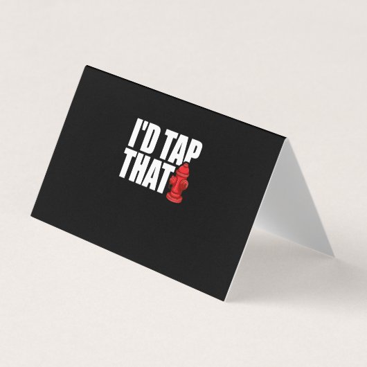 Carte De Visite Firefighter | I'd Tap That (Devant)