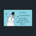 Carte De Visite Funky Christmas snowman shopping personnel<br><div class="desc">Carte de visite amusant pour les particuliers,  avec un bonhomme de neige caricaturé sur bleu. Personnalisez les deux côtés. Utilisez pour les services de Noël et de shopping du vendredi noir.</div>