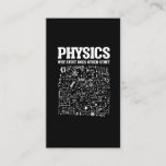 Carte De Visite Funny Physicists Professeur de physique Sciences<br><div class="desc">Funny Nerdy Science Surprise pour un étudiant,  chimiste,  physicien,  enseignant,  scientifique ou pharmacien. Cadeau idéal pour tous les scientifiques qui aiment expérimenter ou faire une expérience en laboratoire ou en laboratoire.</div>