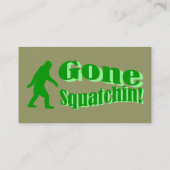 Carte De Visite Gone Squatchin (Dos)