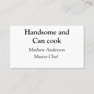 Carte De Visite Handsome et peut cuisiner ajouter nom maître chef 