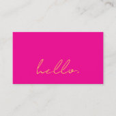 Carte De Visite Hot rose orange jaune Hello Typographie de script (Devant)