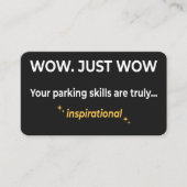 Carte De Visite Inspirational Parking Skills Sarcastic Bad Parking (Devant)
