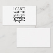 Carte De Visite Je ne peux pas attendre de vous rencontrer grand-p (Devant / Derrière)