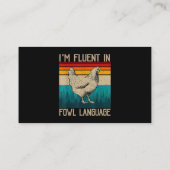 Carte De Visite Je suis Fluent In Fowl Language Chicken (Dos)